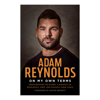On My Own Terms by Adam Reynolds Signed Book - Pre Order
