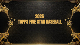 PREORDER: 2026 Topps Five Star Baseball Hobby Box (Release 28th Oct 4pm)