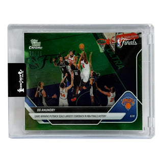 2025-26 Topps NOW Chrome OG Anunoby Game Winning Putback Seals Largest Comeback In NBA Finals History Green 70/99