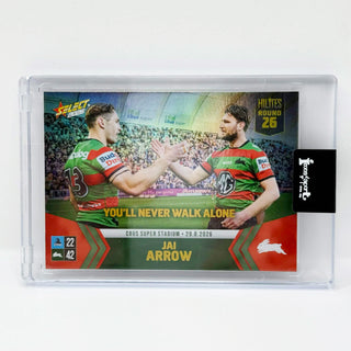 2026 NRL Select Hilites Jai Arrow Round 26 Milestone You'll Never Walk Alone #NH26 (0621/2065)