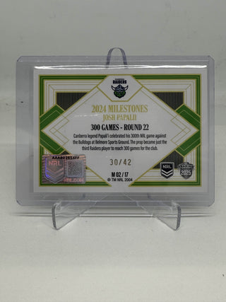 2025 NRL Elite 2024 Milestones 300 Games Josh Papalii Case Card - M 02/17 30/42 (C)