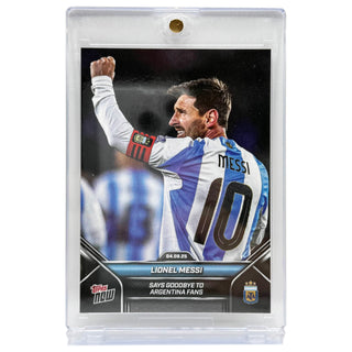 2025 Topps NOW Lionel Messi Says Goodbye To Argentina Fans #002