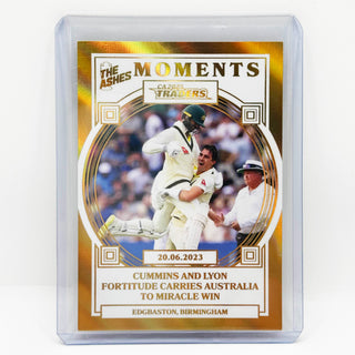 2025 Cricket Australia Traders The Ashes Moments Gold Cummins And Lyon Carries Australia To Miracle Win 065/100 - AMG 27/30