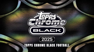 PREORDER: 2025 Topps Chrome Black Football NFL Hobby Box (Pre-Order: July 9)