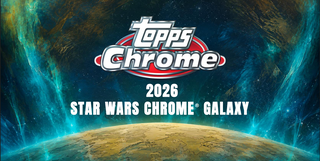 PREORDER:  2026 Topps Star Wars Chrome Galaxy Hobby