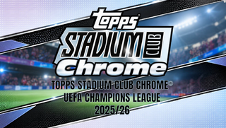 PREORDER:  2025/26 Topps Stadium Club Chrome UEFA Champions League Soccer Hobby Box (4th Nov 2026 4pm)